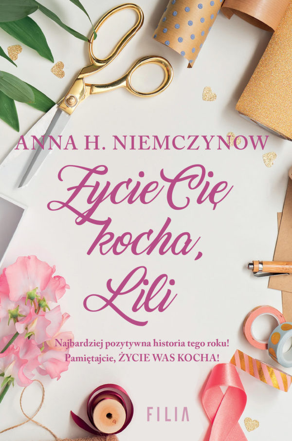 Życie cię kocha, Lili Anna H Niemczynow