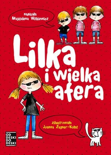 Lilka i wielka afera Magdalena Witkiewicz